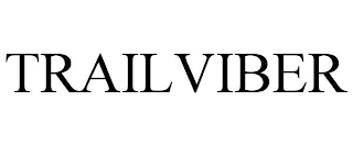 TRAIL VIBER