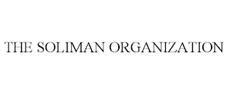 THE SOLIMAN ORGANIZATION