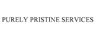 PURELY PRISTINE SERVICES