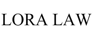 LORA LAW