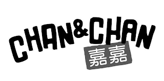 CHAN & CHAN