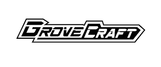 GROVECRAFT