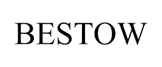 BESTOW