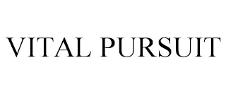 VITAL PURSUIT