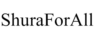 SHURAFORALL