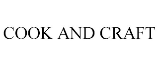 COOK AND CRAFT