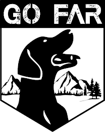 GO FAR