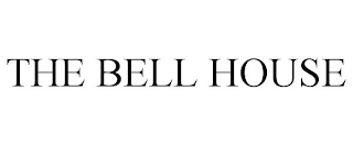 THE BELL HOUSE