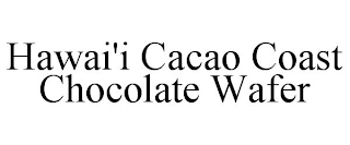 HAWAI'I CACAO COAST CHOCOLATE WAFER