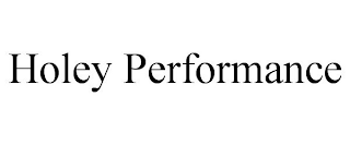 HOLEY PERFORMANCE