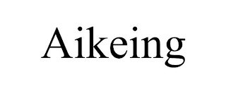 AIKEING