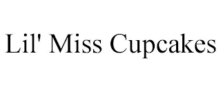 LIL' MISS CUPCAKES
