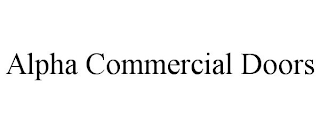 ALPHA COMMERCIAL DOORS