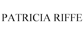 PATRICIA RIFFE