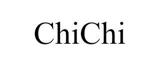 CHICHI