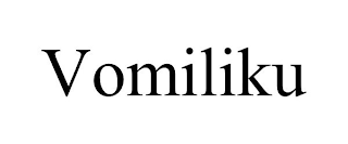 VOMILIKU
