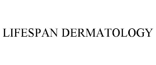 LIFESPAN DERMATOLOGY