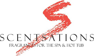 S SCENTSATIONS FRAGRANCES FOR THE SPA & HOT TUB