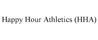 HAPPY HOUR ATHLETICS (HHA)