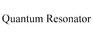QUANTUM RESONATOR