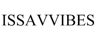 ISSAVVIBES