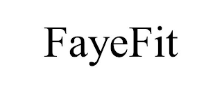 FAYEFIT
