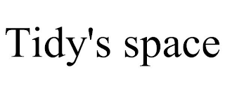 TIDY'S SPACE