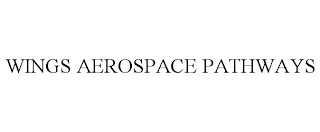 WINGS AEROSPACE PATHWAYS