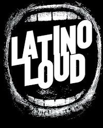 LATINO LOUD