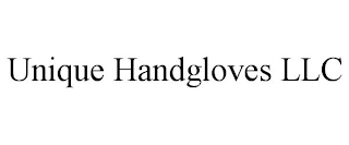 UNIQUE HANDGLOVES LLC