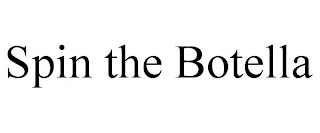 SPIN THE BOTELLA