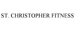 ST. CHRISTOPHER FITNESS
