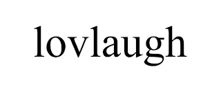 LOVLAUGH