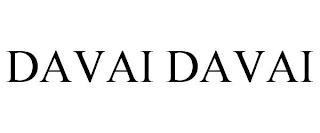 DAVAI DAVAI