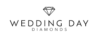 WEDDING DAY DIAMONDS