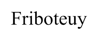 FRIBOTEUY