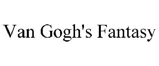VAN GOGH'S FANTASY