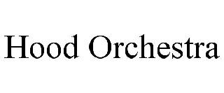 HOOD ORCHESTRA