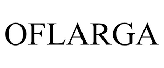 OFLARGA