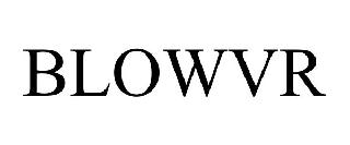 BLOWVR