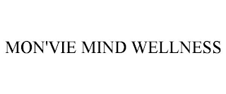 MON'VIE MIND WELLNESS