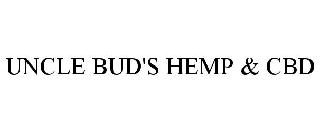 UNCLE BUD'S HEMP & CBD