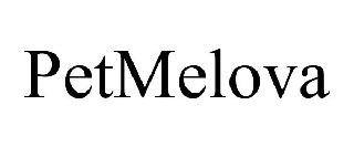 PETMELOVA
