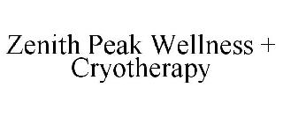 ZENITH PEAK WELLNESS + CRYOTHERAPY