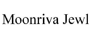 MOONRIVA JEWL