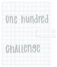 ONE HUNDRED CHALLENGE