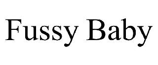 FUSSY BABY