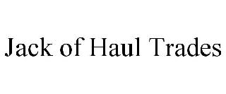JACK OF HAUL TRADES