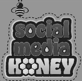 SOCIAL MEDIA HONEY