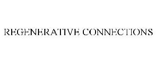 REGENERATIVE CONNECTIONS